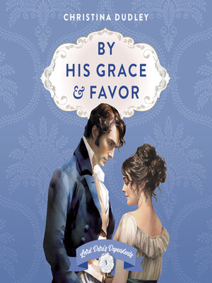 cover image of By His Grace and Favor